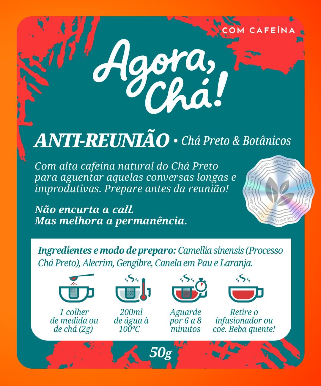 ANTI-REUNIÃO - CHÁ PRETO & BOTÂNICOS